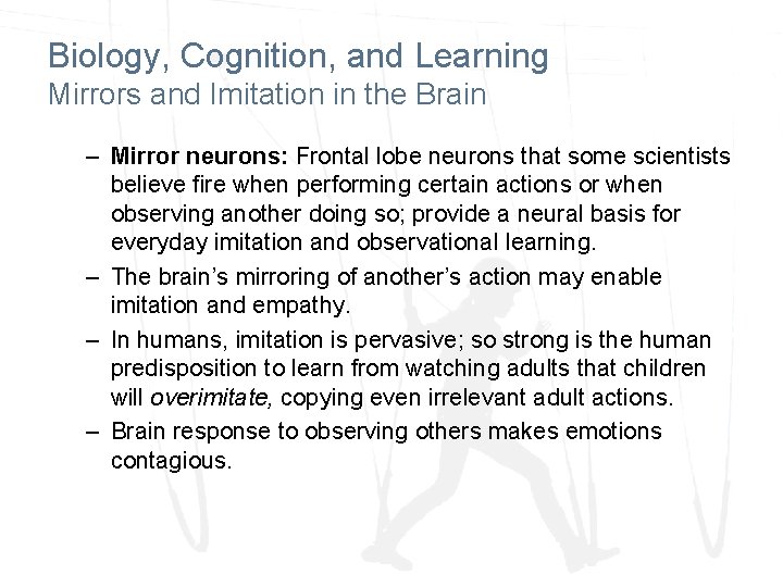 Biology, Cognition, and Learning Mirrors and Imitation in the Brain – Mirror neurons: Frontal