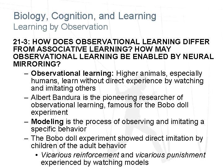 Biology, Cognition, and Learning by Observation 21 -3: HOW DOES OBSERVATIONAL LEARNING DIFFER FROM