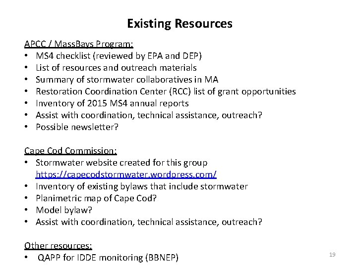 Existing Resources APCC / Mass. Bays Program: • MS 4 checklist (reviewed by EPA