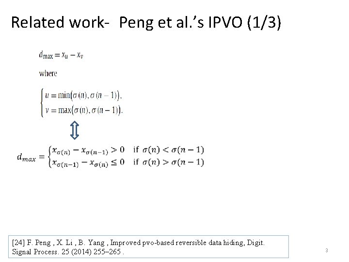 Related work- Peng et al. ’s IPVO (1/3) [24] F. Peng , X. Li