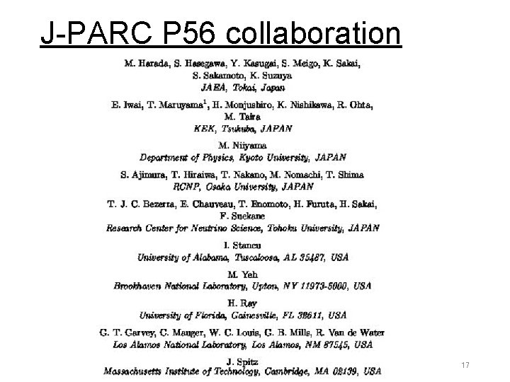 J-PARC P 56 collaboration 21 st ICEPP Symposium 17 