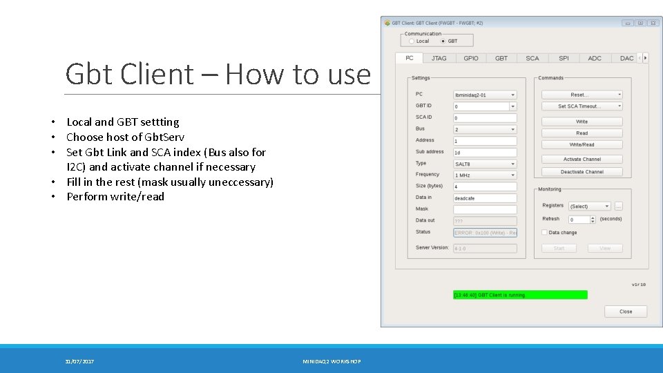 Gbt Client – How to use • Local and GBT settting • Choose host