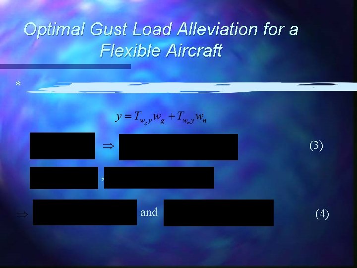 Optimal Gust Load Alleviation for a Flexible Aircraft * (3) , and (4) 