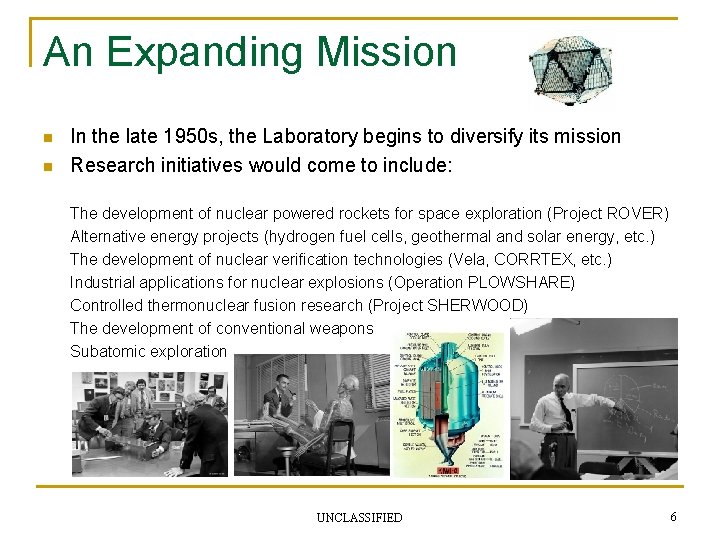 An Expanding Mission n n In the late 1950 s, the Laboratory begins to