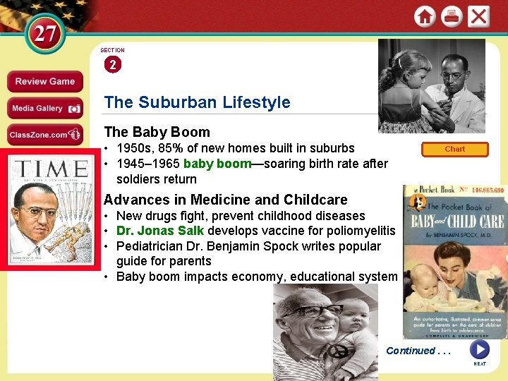 SECTION 2 The Suburban Lifestyle The Baby Boom • 1950 s, 85% of new