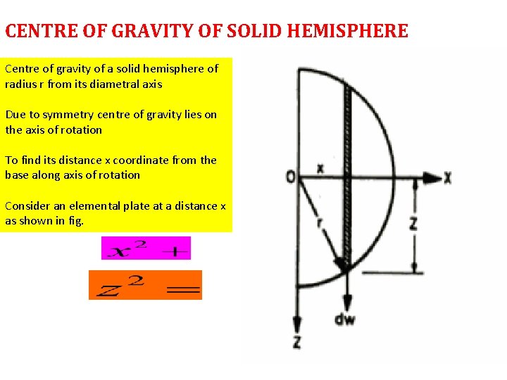 CENTRE OF GRAVITY OF SOLID HEMISPHERE Centre of gravity of a solid hemisphere of