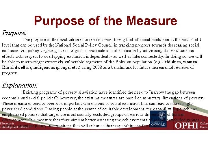 Purpose of the Measure Purpose: The purpose of this evaluation is to create a