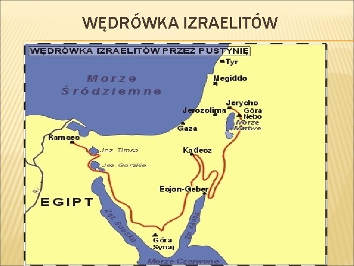 WĘDRÓWKA IZRAELITÓW 