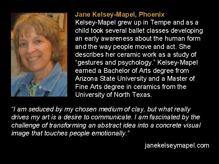 Jane Kelsey-Mapel, Phoenix Kelsey-Mapel grew up in Tempe and as a child took several