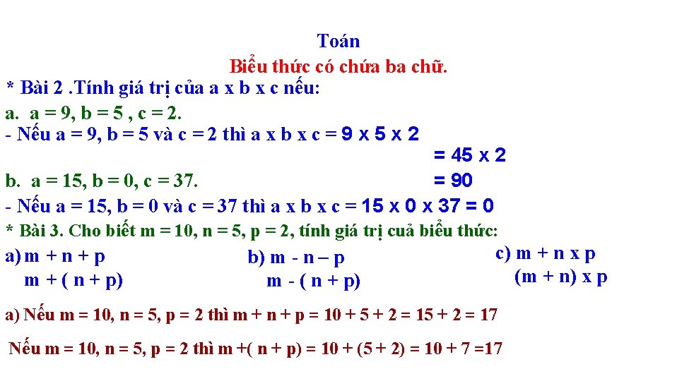 Toán Biểu thức có chứa ba chữ. * Bài 2. Tính giá trị của