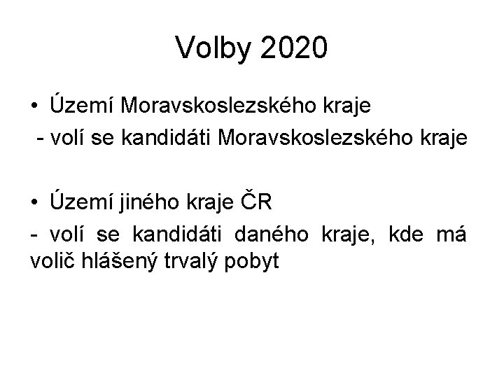 Volby 2020 • Území Moravskoslezského kraje - volí se kandidáti Moravskoslezského kraje • Území