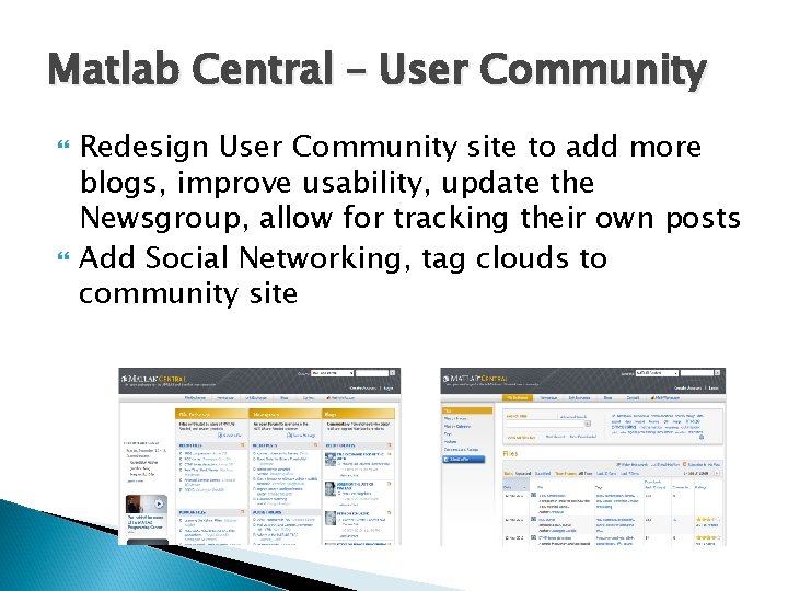 Matlab Central – User Community Redesign User Community site to add more blogs, improve