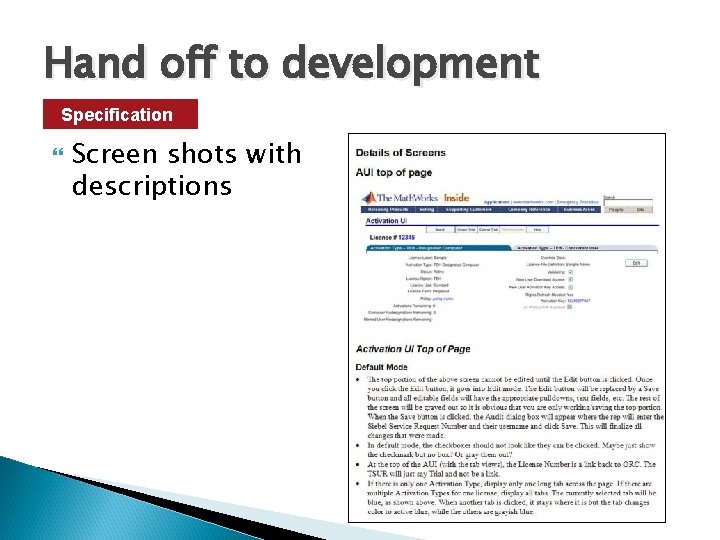Hand off to development Specification Screen shots with descriptions 