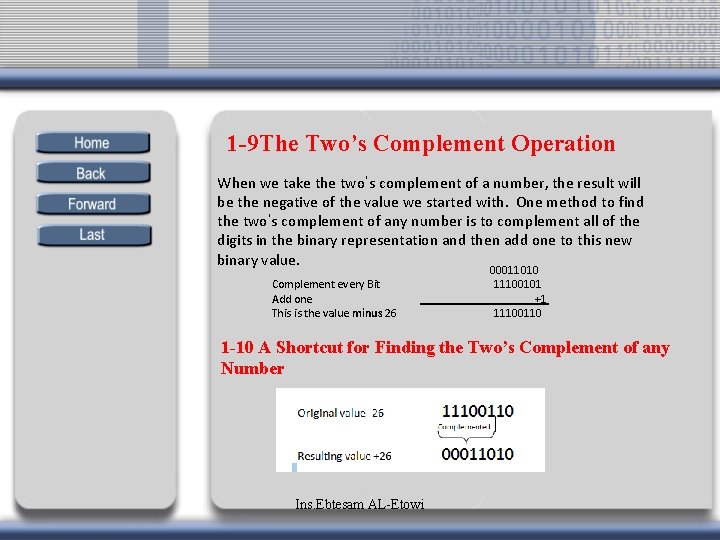 1 -9 The Two’s Complement Operation When we take the two’s complement of a 1 -9 The Two’s Complement Operation When we take the two’s complement of a