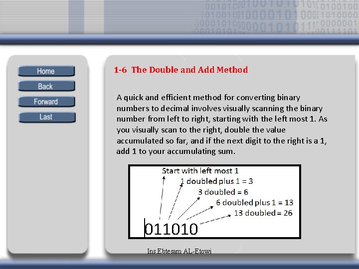 1 -6 The Double and Add Method A quick and efficient method for converting 1 -6 The Double and Add Method A quick and efficient method for converting