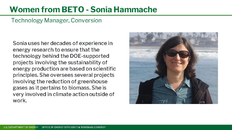 Women from BETO - Sonia Hammache Technology Manager, Conversion Sonia uses her decades of