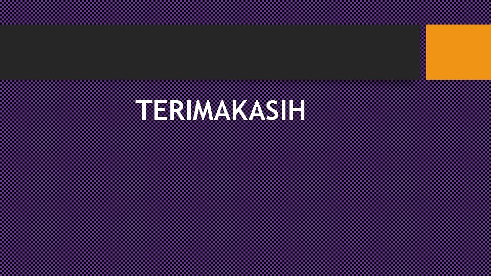 TERIMAKASIH 