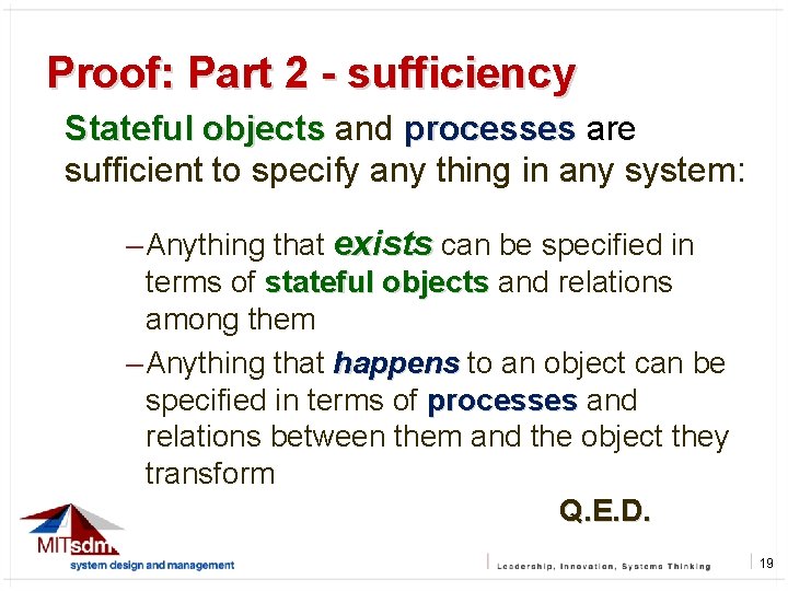 Proof: Part 2 - sufficiency Stateful objects and processes are sufficient to specify any