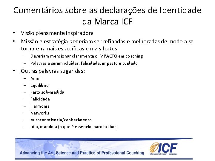 Comentários sobre as declarações de Identidade da Marca ICF • Visão plenamente inspiradora •