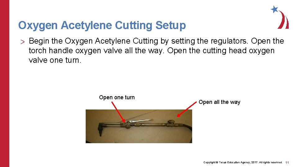Oxygen Acetylene Cutting Setup > Begin the Oxygen Acetylene Cutting by setting the regulators.