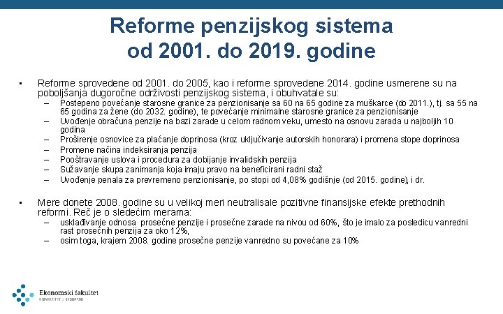 Reforme penzijskog sistema od 2001. do 2019. godine • Reforme sprovedene od 2001. do