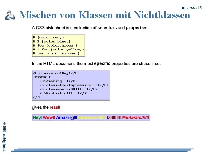 01 - CSS - 15 Mischen von Klassen mit Nichtklassen © 2006 mrbig. has.