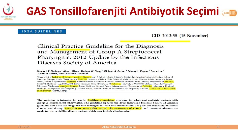 GAS Tonsillofarenjiti Antibiyotik Seçimi 14. 2. 2022 27 