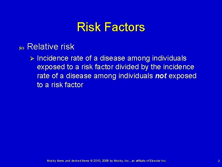 Risk Factors Relative risk Ø Incidence rate of a disease among individuals exposed to Risk Factors Relative risk Ø Incidence rate of a disease among individuals exposed to