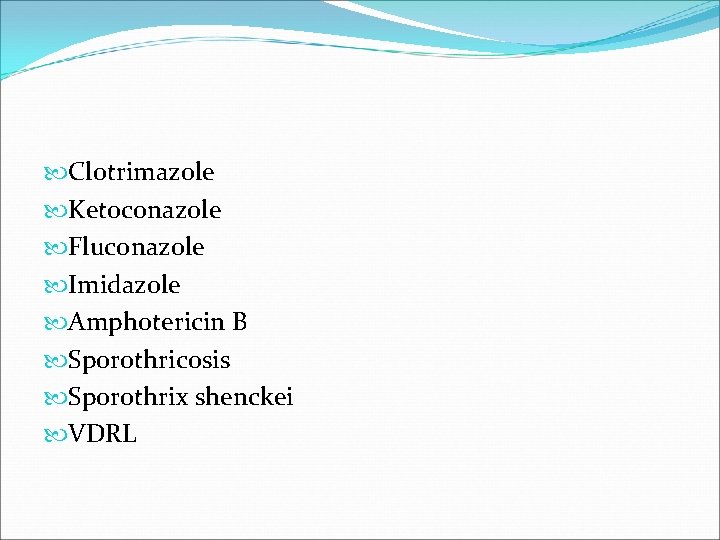  Clotrimazole Ketoconazole Fluconazole Imidazole Amphotericin B Sporothricosis Sporothrix shenckei VDRL 