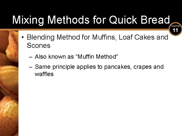 Mixing Methods for Quick Bread • Blending Method for Muffins, Loaf Cakes and Scones
