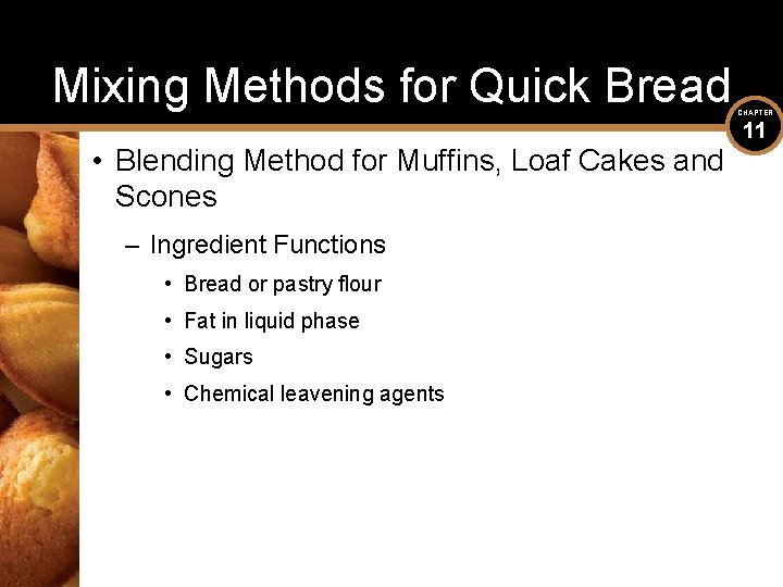 Mixing Methods for Quick Bread • Blending Method for Muffins, Loaf Cakes and Scones