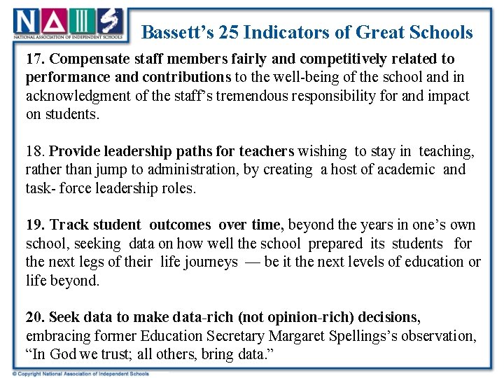 Bassett’s 25 Indicators of Great Schools 17. Compensate staff members fairly and competitively related