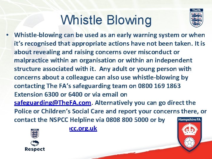 Whistle Blowing • Whistle-blowing can be used as an early warning system or when