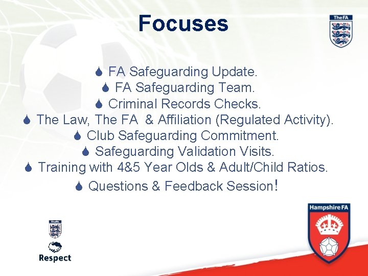 Focuses S FA Safeguarding Update. S FA Safeguarding Team. S Criminal Records Checks. S