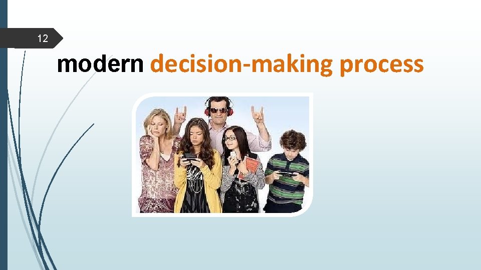 12 modern decision-making process 