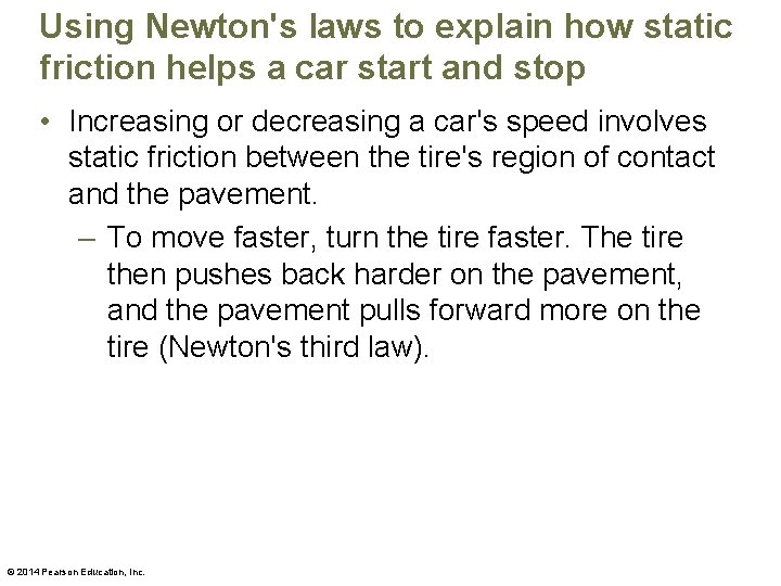 Using Newton's laws to explain how static friction helps a car start and stop
