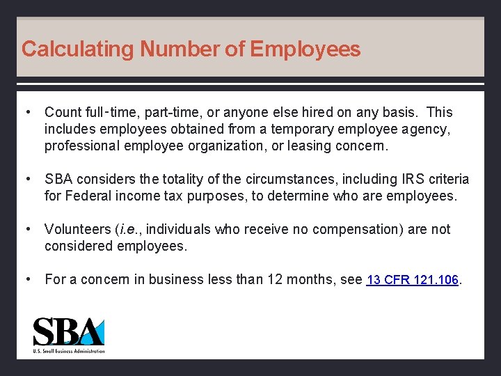 Calculating Number of Employees • Count full‑time, part-time, or anyone else hired on any