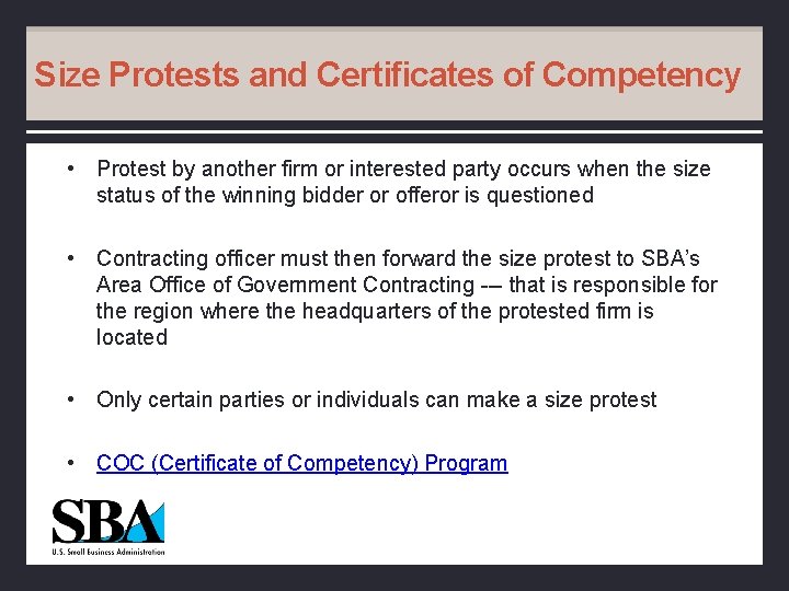 Size Protests and Certificates of Competency • Protest by another firm or interested party