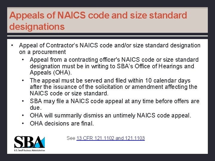 Appeals of NAICS code and size standard designations • Appeal of Contractor’s NAICS code