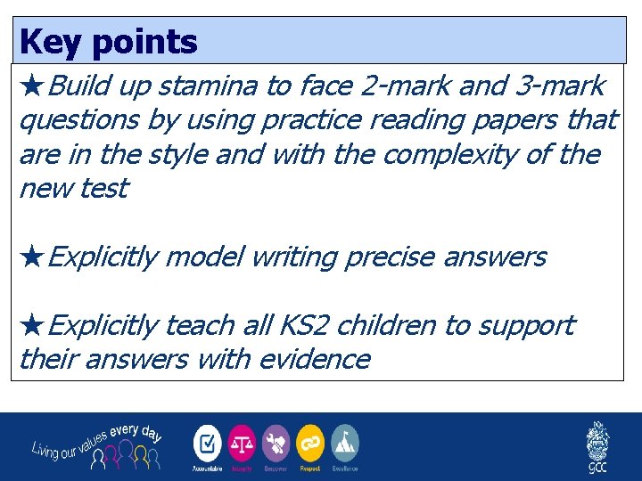 Key points ★Build up stamina to face 2 -mark and 3 -mark questions by