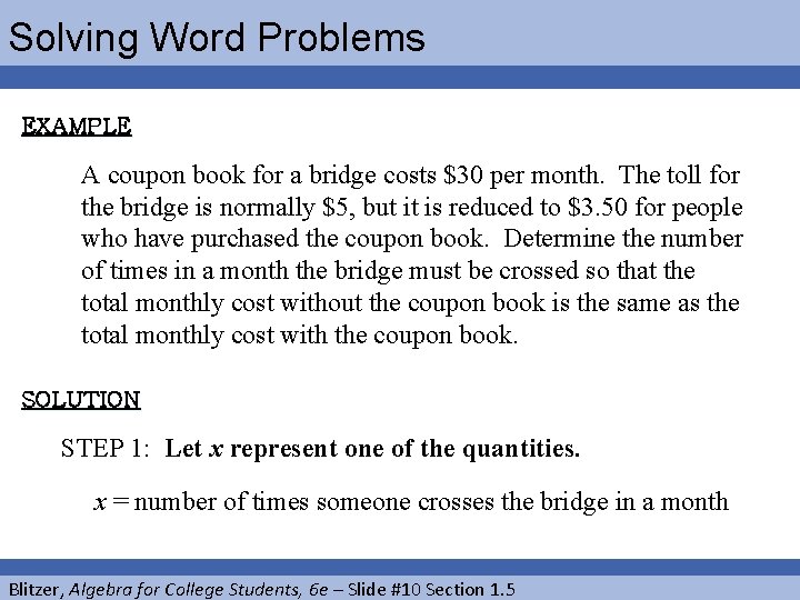 Solving Word Problems EXAMPLE A coupon book for a bridge costs $30 per month.
