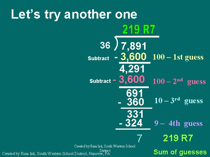 Let’s try another one 36 7, 891 Subtract - 3, 600 4, 291 Subtract