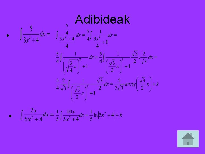 Adibideak • • 