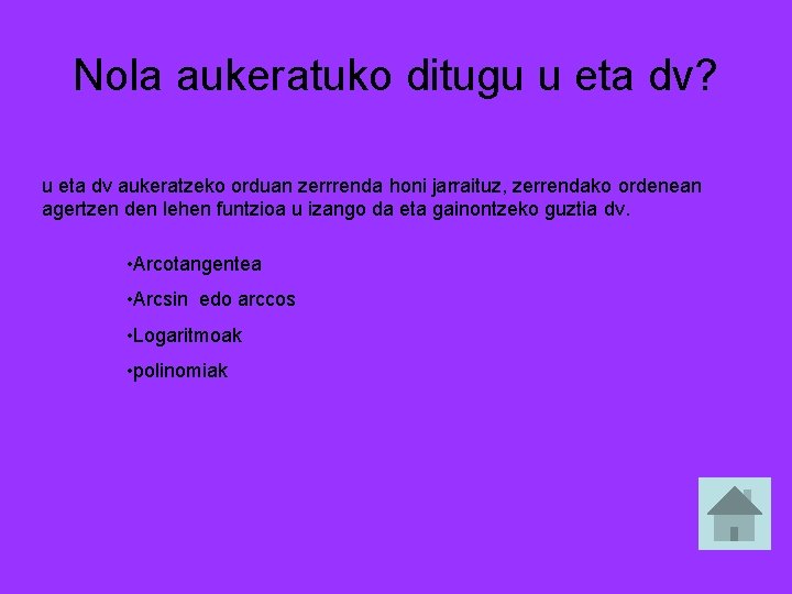 Nola aukeratuko ditugu u eta dv? u eta dv aukeratzeko orduan zerrrenda honi jarraituz,