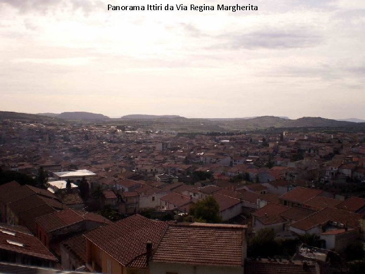 Panorama Ittiri da Via Regina Margherita 