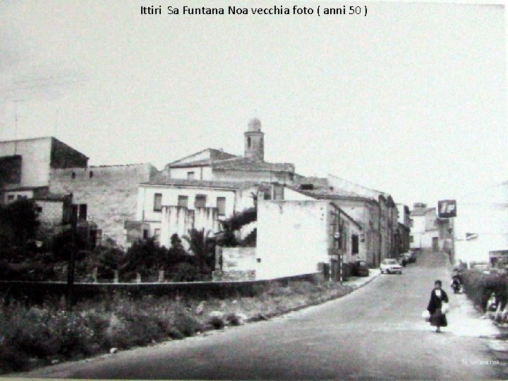 Ittiri Sa Funtana Noa vecchia foto ( anni 50 ) 