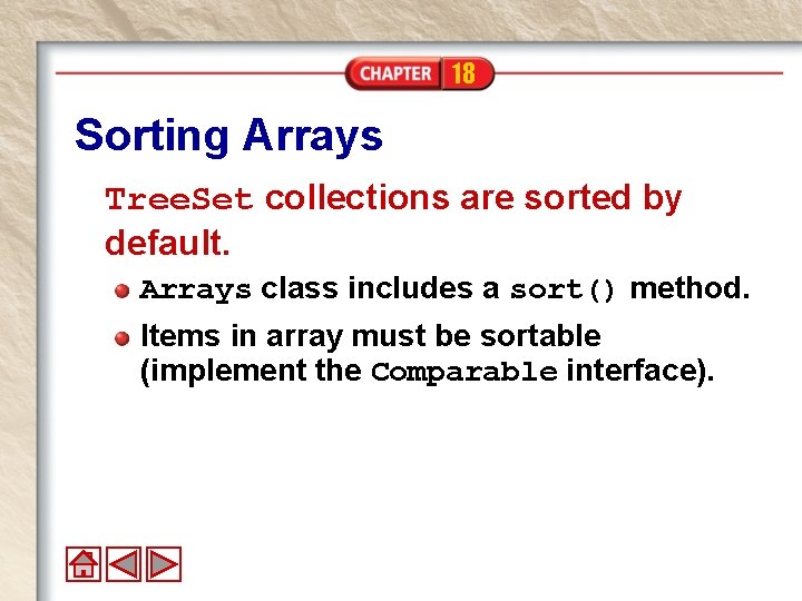 18 Sorting Arrays Tree. Set collections are sorted by default. Arrays class includes a 18 Sorting Arrays Tree. Set collections are sorted by default. Arrays class includes a