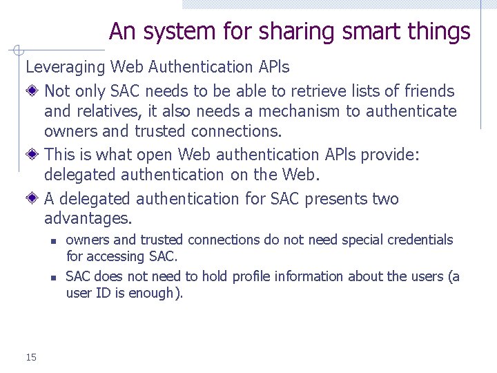 An system for sharing smart things Leveraging Web Authentication APls Not only SAC needs