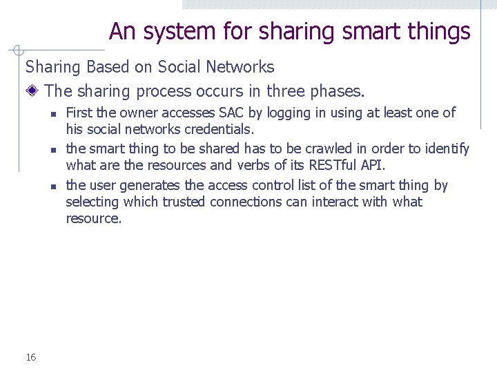 An system for sharing smart things Sharing Based on Social Networks The sharing process