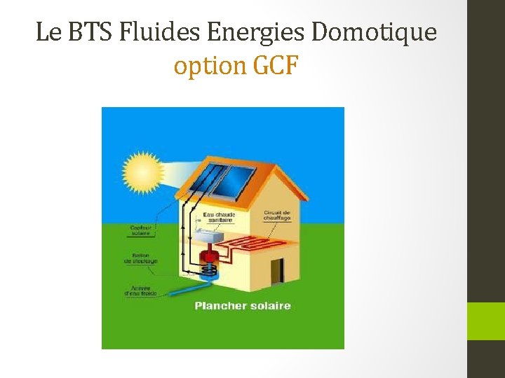 Le BTS Fluides Energies Domotique option GCF 
